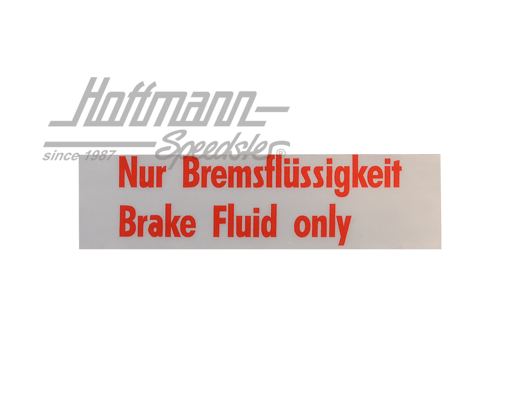 Autocollant "Brake fluid only" |  | 021-0197-40