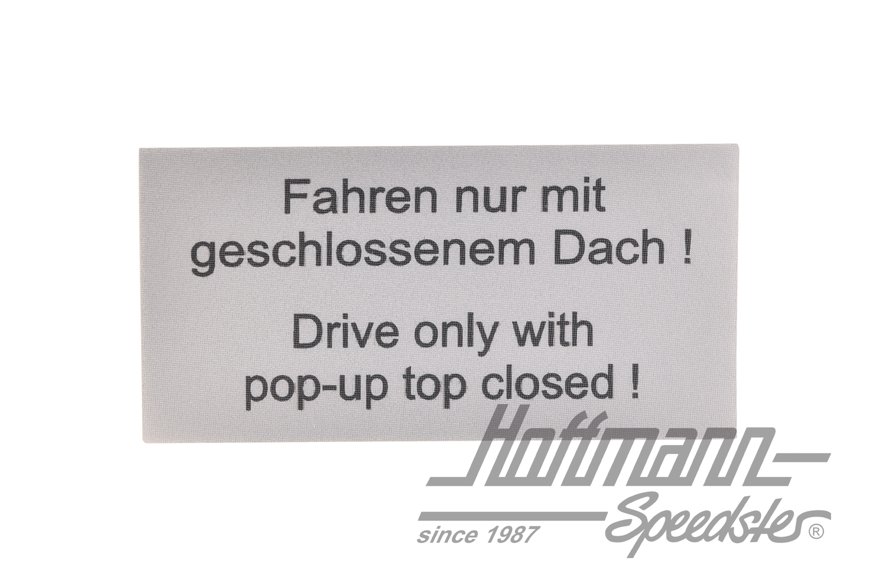 Autocollant "Conduite uniquement avec le toit fermé" |  | 021-0198-64